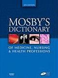 Mosby's Dictionary of Medicine, Nursing & Health Professions with CDROM
