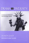 Drama and Diversity: A Pluralistic Perspective for Educational Drama