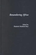 Remembering Africa (Studies in African Literature,)