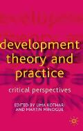 Development Theory and Practice: Critical Perspectives