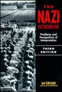 Nazi Dictatorship: Problems & Perspectives of Interpretation Cover