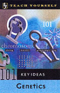 101 Key Ideas in Genetics