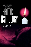 Erotic Astrology: About Him for Her