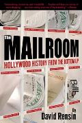 The Mailroom: Hollywood History from the Bottom Up Cover