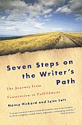 Seven Steps on the Writer's Path: The Journey from Frustration to Fulfillment Cover