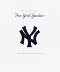 The New York Yankees: New York Yankees - 100 Years - The Official Retrospective (New Yours Yankees)