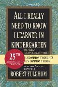 All I Really Need to Know I Learned in Kindergarten Cover