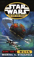 Star Wars: The New Jedi Order: Dark Tide II: Ruin Cover