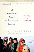 A Thousand Sighs, a Thousand Revolts: Journeys in Kurdistan