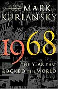 1968: The Year That Rocked the World Cover