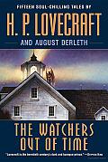 The Watchers out of Time: Fifteen Soul-chilling Tales by Cover