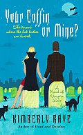 Your Coffin or Mine?: A Novel of Vampire Love