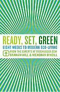 Ready, Set, Green: Eight Weeks to Modern Eco-Living Cover