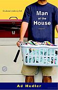 Man of the House: A Novel Cover