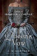 The Queen's Vow: A Novel of Isabella of Castile Cover