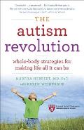 The Autism Revolution: Whole-Body Strategies for Making Life All It Can Be Cover