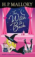 The Witch Is Back (With Bonus Short Story Be Witched): A Jolie Wilkins Novel Cover