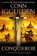 Conqueror: A Novel of Kublai Khan Cover