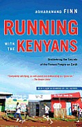 Running with the Kenyans: Passion, Adventure, and the Secrets of the Fastest People on Earth Cover