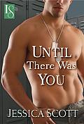Until There Was You: A Loveswept Contemporary Military Romance Cover