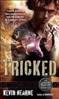 Tricked (The Iron Druid Chronicles, Book Four): The Iron Druid Chronicles Cover