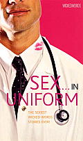 Sex in Uniform (Wicked Words: A Black Lace Short Story Collection) Cover