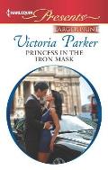 Harlequin Large Print Presents #3152: Princess in the Iron Mask
