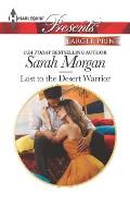 Harlequin Large Print Presents #3171: Lost to the Desert Warrior