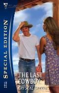 Silhouette Special Edition #1752: The Last Cowboy Cover