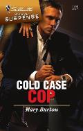 Silhouette Romantic Suspense #1498: Cold Case Cop
