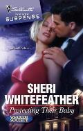 Silhouette Romantic Suspense #1590: Protecting Their Baby Cover