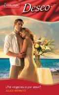 Deseo #750: Por Negocios O Por Amor? = For Business...or Marriage?