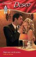 Harlequin Deseo #771: Bajo Sus Condiciones: (Under Its Terms)