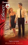 Harlequin Deseo #838: Dulces Secretos