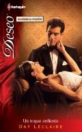 Harlequin Deseo #840: Un Toque Ardiente