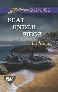 Seal Under Siege (Love Inspired Suspense)