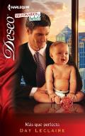 Harlequin Deseo #911: Mas Que Perfecta: (More Than Perfect)