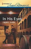 Harlequin Larger Print Superromance #1798: In His Eyes
