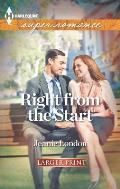 Harlequin Large Print Super Romance #1843: Right from the Start