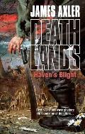 Deathlands #102: Haven's Blight
