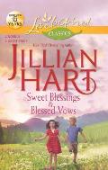 Sweet Blessings and Blessed Vows (Love Inspired Classics)