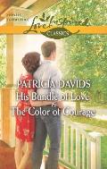 His Bundle of Love and the Color of Courage (Love Inspired Classics)