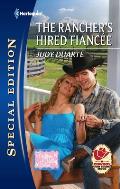 Harlequin Special Edition #2193: The Rancher's Hired Fiancee