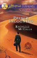 Prince Incognito (Love Inspired Large Print Suspense)