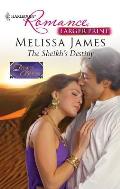 The Sheikh's Destiny (Harlequin Larger Print Romance) Melissa James