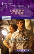 Harlequin Larger Print Intrigue #1241: Colby Brass (Large Print)