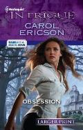 Harlequin Larger Print Intrigue #1349: Obsession
