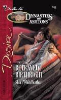 Silhouette Desire #1663: Betrayed Birthright Cover