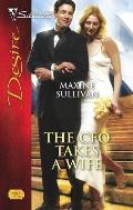 Silhouette Desire #1883: The CEO Takes a Wife Cover