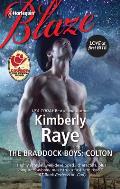 Harlequin Blaze #690: The Braddock Boys: Colton